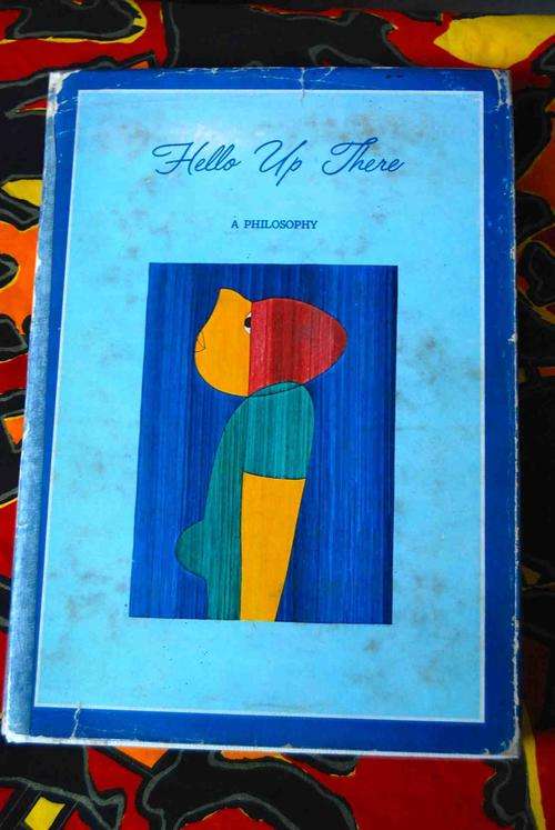 Hello Up There, A Philosophy by Thelma Chait, Hindy Rutenburg and Esther Adar