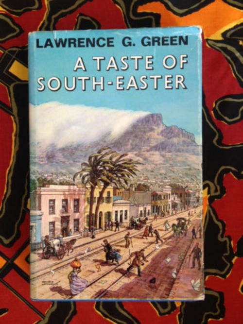 A Taste of the South-Easter by Lawrence G.Green