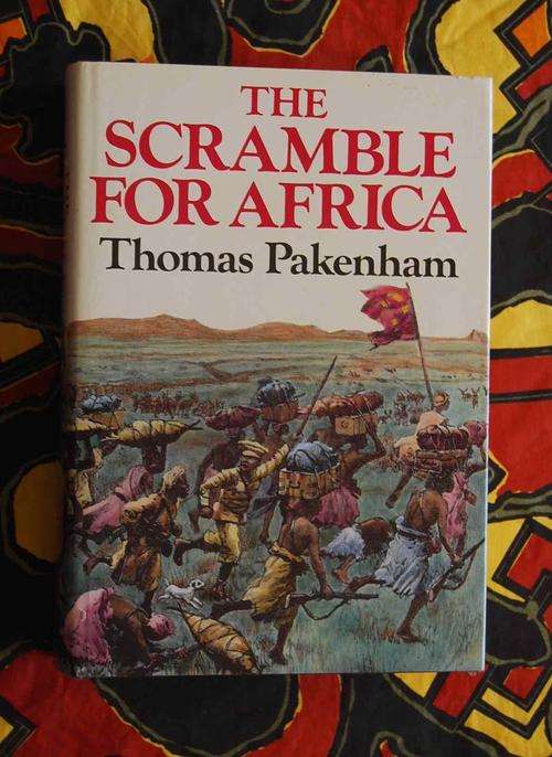 The Scramble For Africa By Thomas Packenham