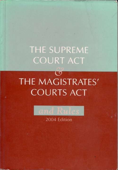 THE SUPREME COURT ACT & MAGISTRATES COURTS ACT
