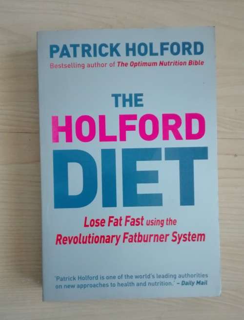 The Holford Diet : Patrick Holford