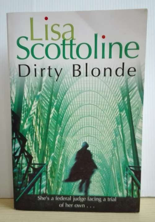 Dirty Blonde by Lisa Scottoline