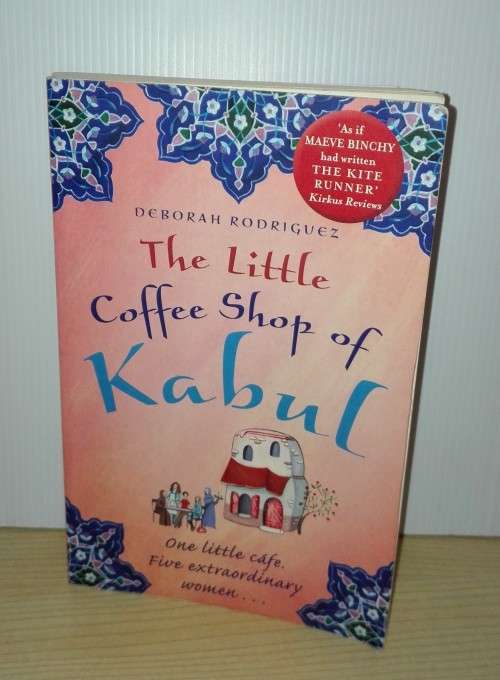 The Little Coffee Shop of Kabul: Deborah Rodriguez