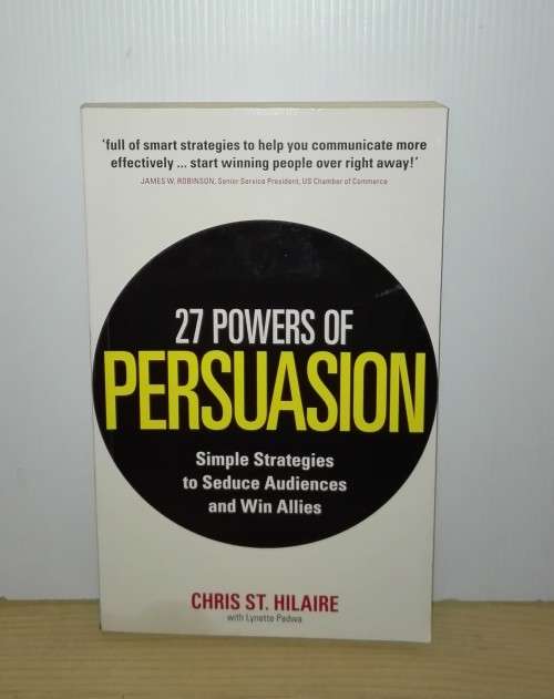 27 Powers of Persuasion by Chris St. Hilaire