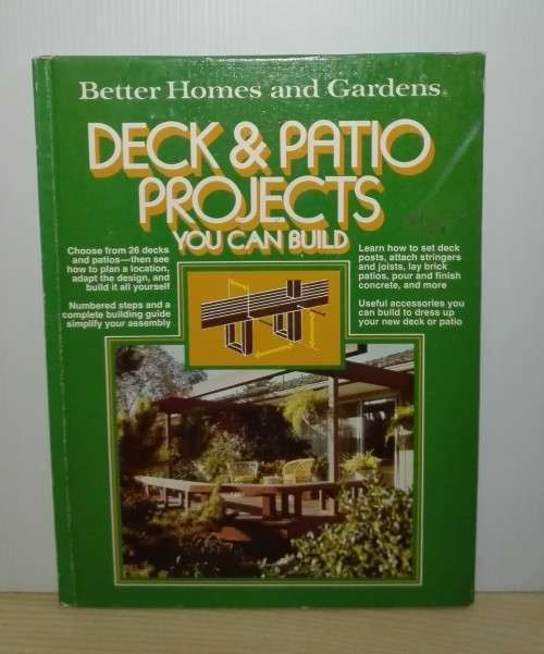 Better Homes & Gardens: Deck & Patio Projects You can Build (Hardcover)