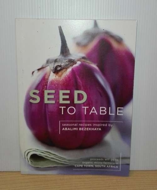 Seed to Table by Abalimi Bezekhaya