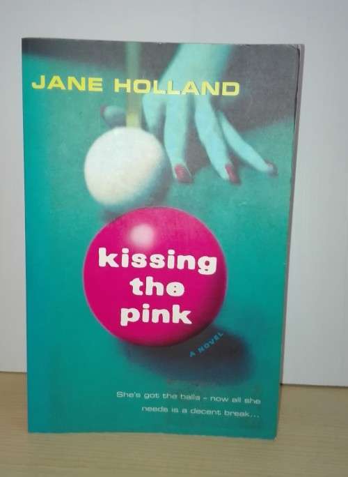 Kissing The Pink by Jane Holland