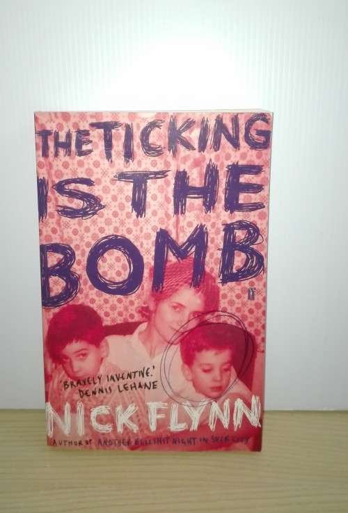 The Ticking is the Bomb : Nick Flynn