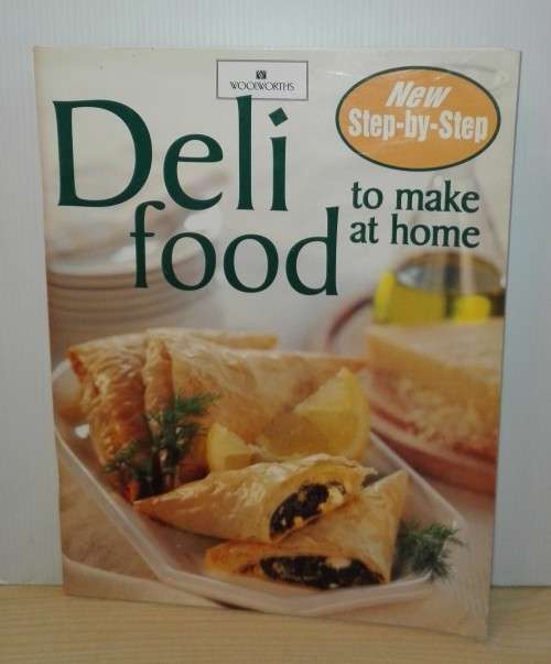 Step by Step - Deli Food to Make at Home