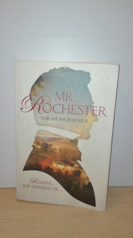 Mr. Rochester by Sarah Shoemaker
