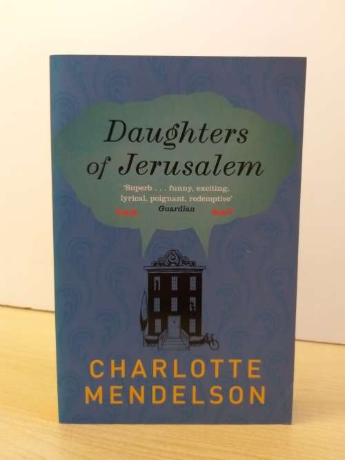 Daughters of Jerusalem by Charlotte Mendelson (Paperback)