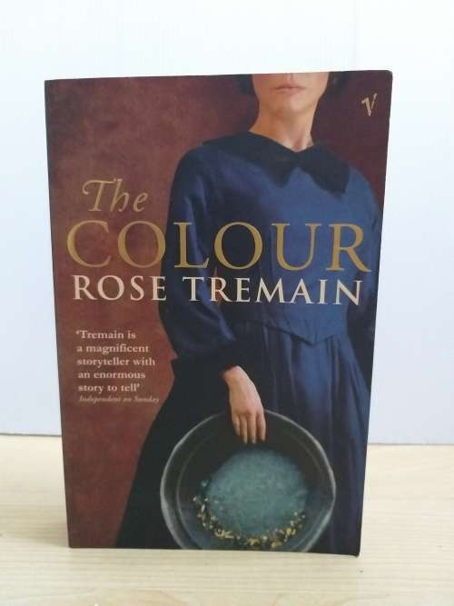 The Colour by Rose Tremain (Paperback)
