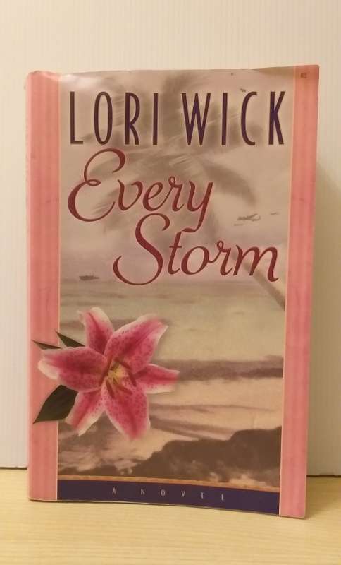 Every Storm by Lori Wick