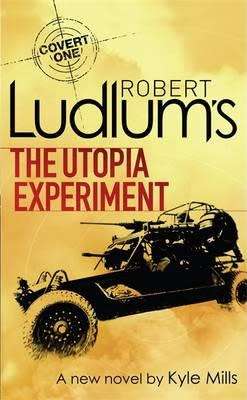 The Utopia Experiment : Kyle Mills (Paperback)