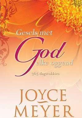 Gesels met God oor alles (Afrikaans, Hardcover) Joyce Meyer