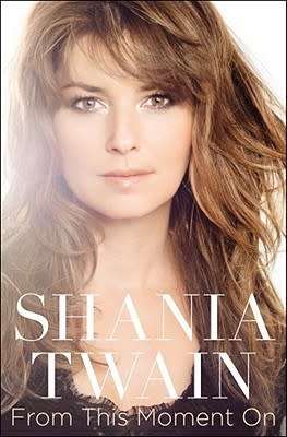 From This Moment On by Shania Twain (Hardcover)