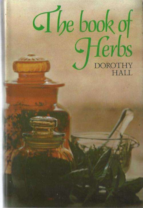 The Book of Herbs by Dorothy Hall (Hardcover)