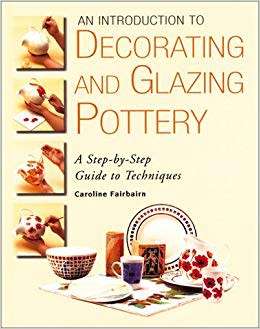 An Introduction to Decorating and Glazing by Caroline Fairbairn (Hardcover)