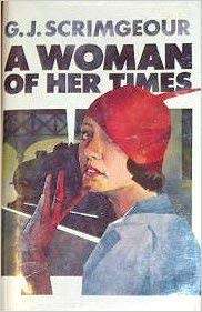 A Woman of Her Times by Gary J. Scrimgeour (Hardcover)