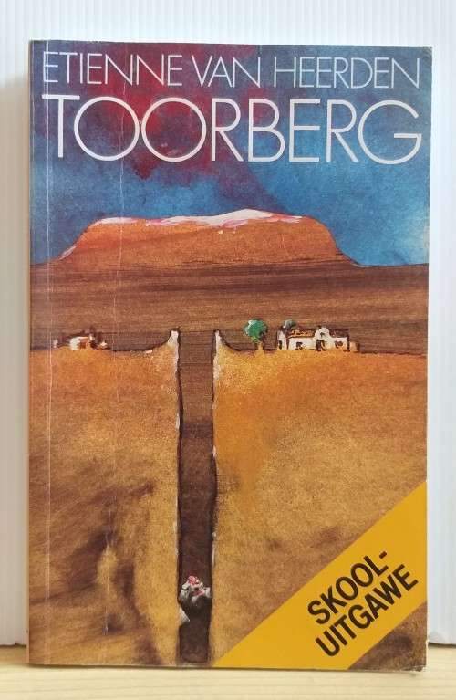 Toorberg - Skooluitgawe (Afrikaans, Paperback) Etienne Van Heerden