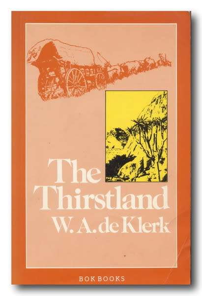 The Thirstland. By W.A.de Klerk (Paperback)