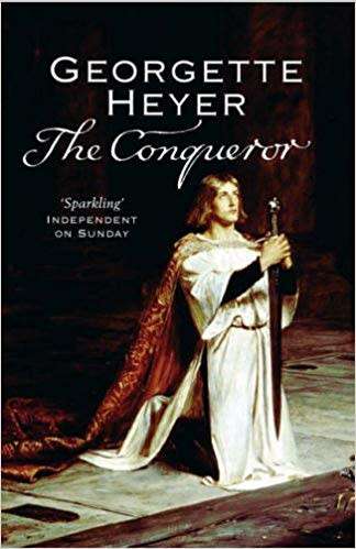 The Conqueror by Georgette Heyer (Paperback)
