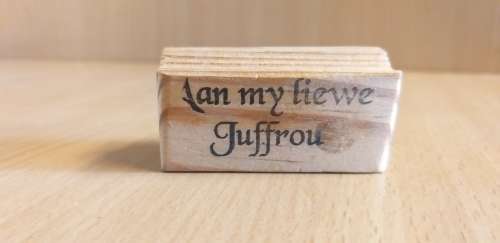 Rubber Stamp - Aan my liewe Juffrou