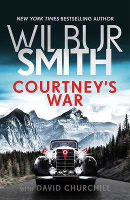 Courtney's War by Wilbur Smith (Hardcover)