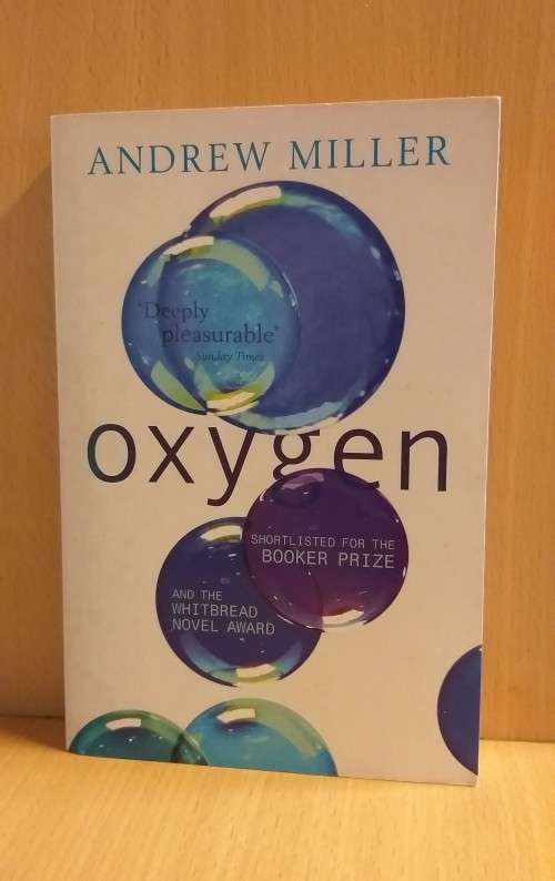 Oxygen by Andrew Miller (Paperback)