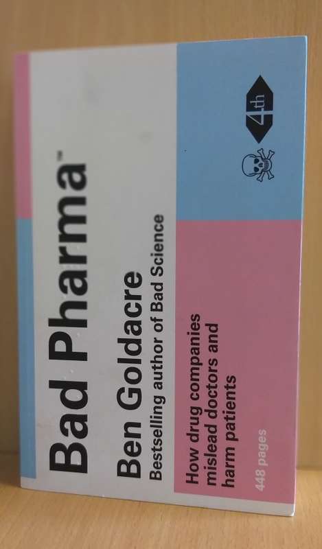 Bad Pharma : Ben Goldacre (Paperback)