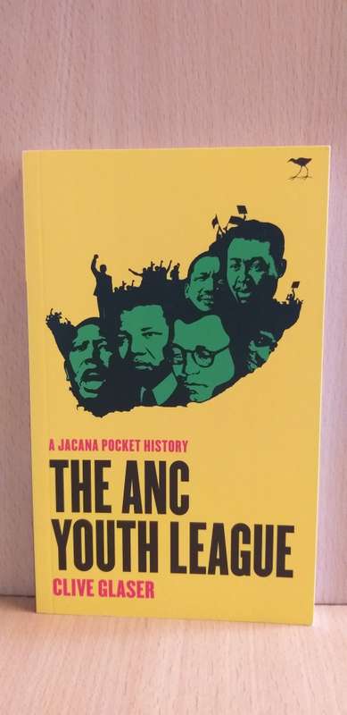The ANC Youth League : Clive Glaser (A Jacana Pocket History) Paperback