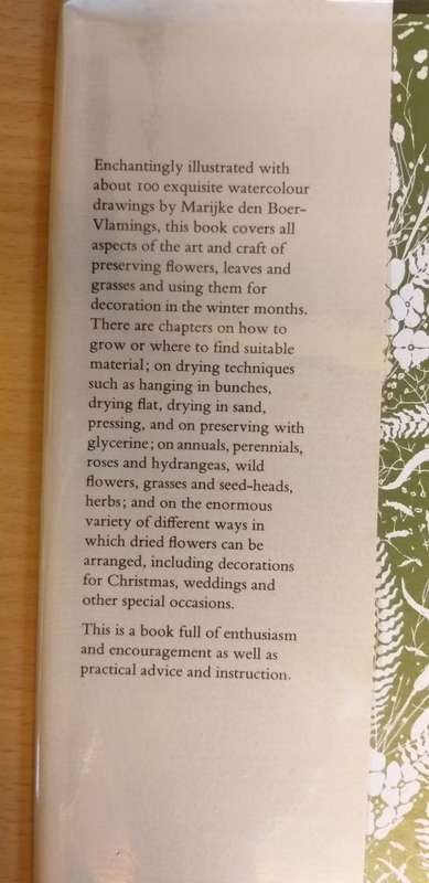 The Dried Flower Book - Annette Mierhof (Growing, Picking, Drying, Arranging)