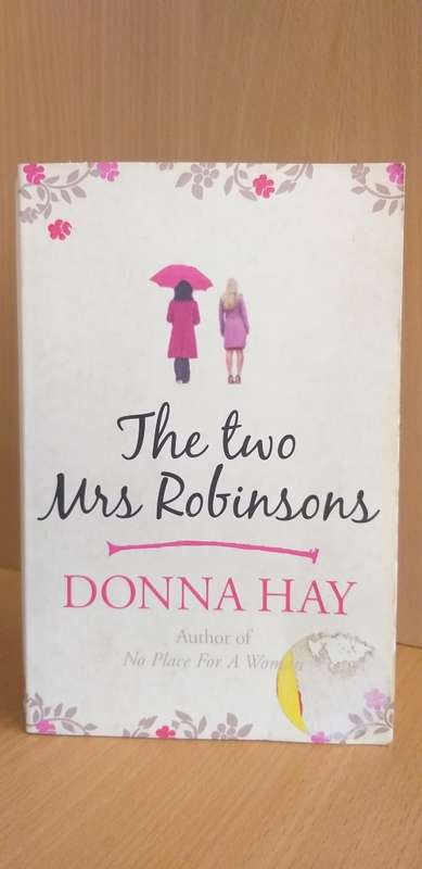 The Two Mrs Robinsons: Donna Hay (Paperback)