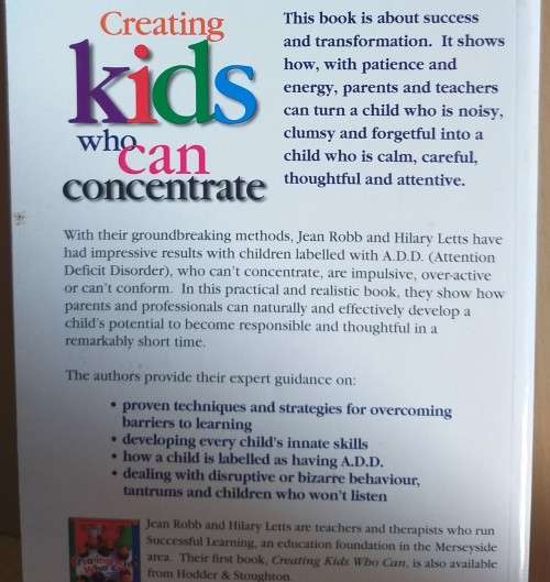 Creating Kids who can Concentrate : Jean Robb & Hilary Letts (Paperback)