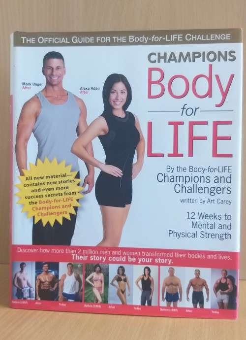 Champions Body for Life - 12 Weeks to Mental and Physical Strength: Art Carey (Hardcover)