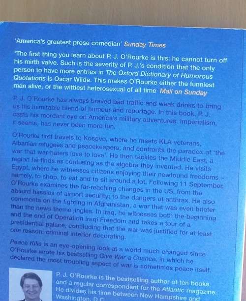 Peace Kills: America`s Fun New Imperialism by P.J. O`Rourke (Paperback)