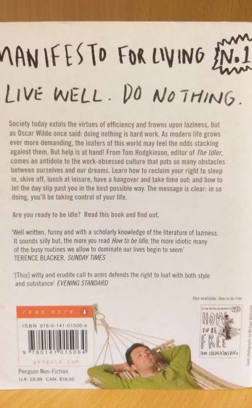 How to be Idle : Tom Hodgkinson (Paperback)
