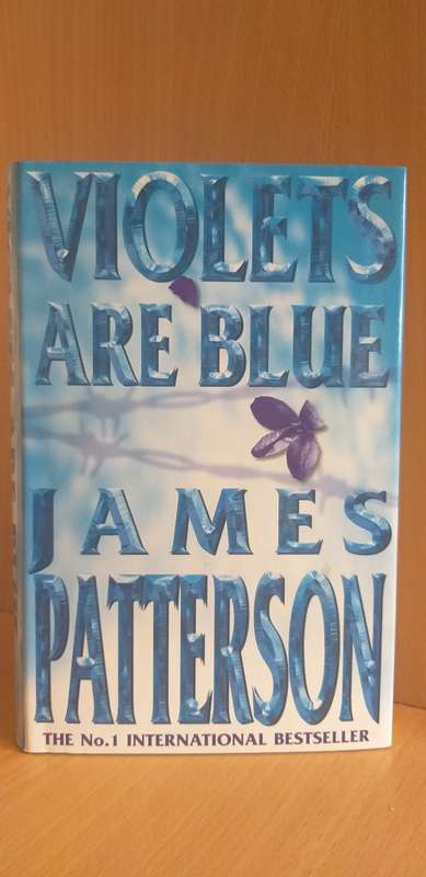 Violets Are Blue by James Patterson