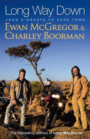 Long Way Down by Ewan McGregor, Charley Boorman, Jeff Gulvin (Hardcover)