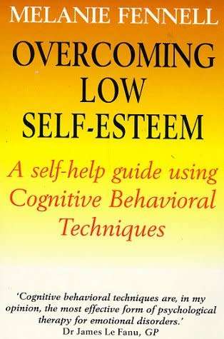 Overcoming Low Self-Esteem - Melanie Fennell (Paperback)