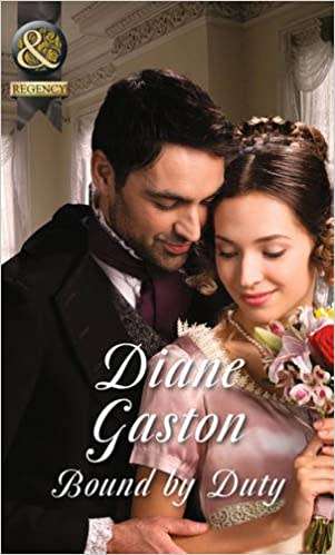 Mills & Boon - Bound by Duty : Diane Gaston (Paperback)