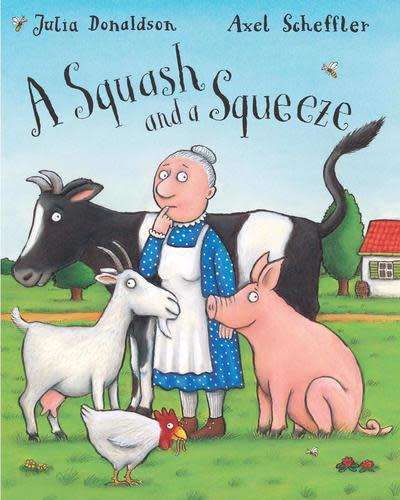 A Squash and a Squeeze: Julia Donaldson (Paperback)