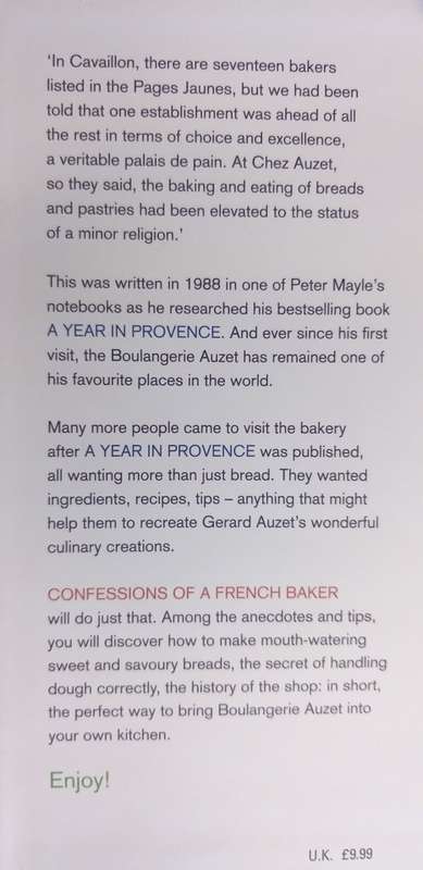 Confessions of a French Baker: Breadmaking Secrets, Tips, and Recipes by Peter Mayle,  Gerard Auzet