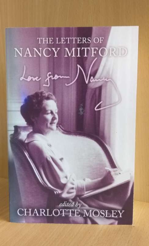 Love From Nancy: The Letters of Nancy Mitford - Edited by Charlotte Mosley (Paperback)