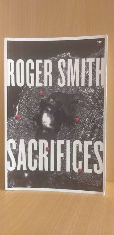Sacrifices : Roger Smith (Paperback)