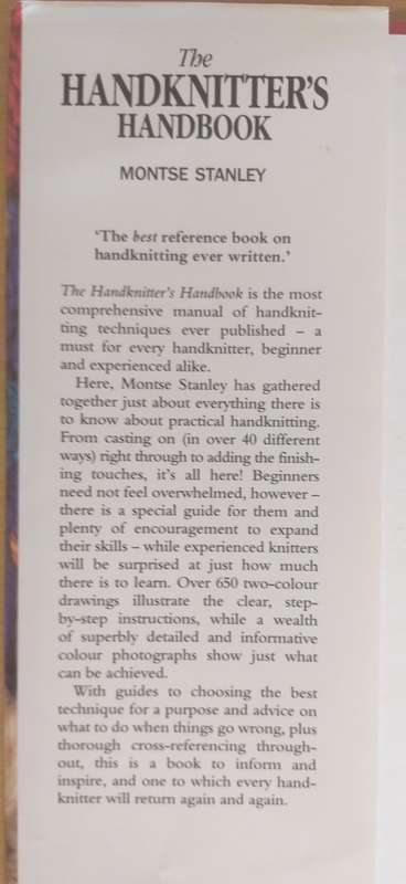 The Handknitter`s Handbook - A Comprehensive Guide to the Principles and techniques: Montse Stanley