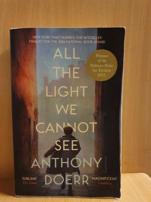 All The Light We Cannot See: Anthony Doerr (Paperback)