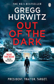Out of the Dark : Gregg Hurwitz (Paperback)