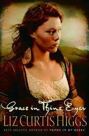 Grace in Thine Eyes : Liz Curtis Higgs (Paperback)