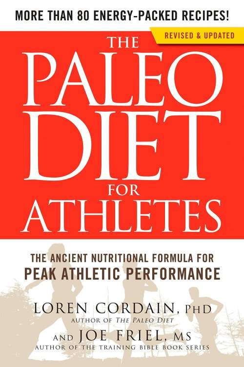 Paleo Diet for Athletes:Loren Cordain (Paperback)